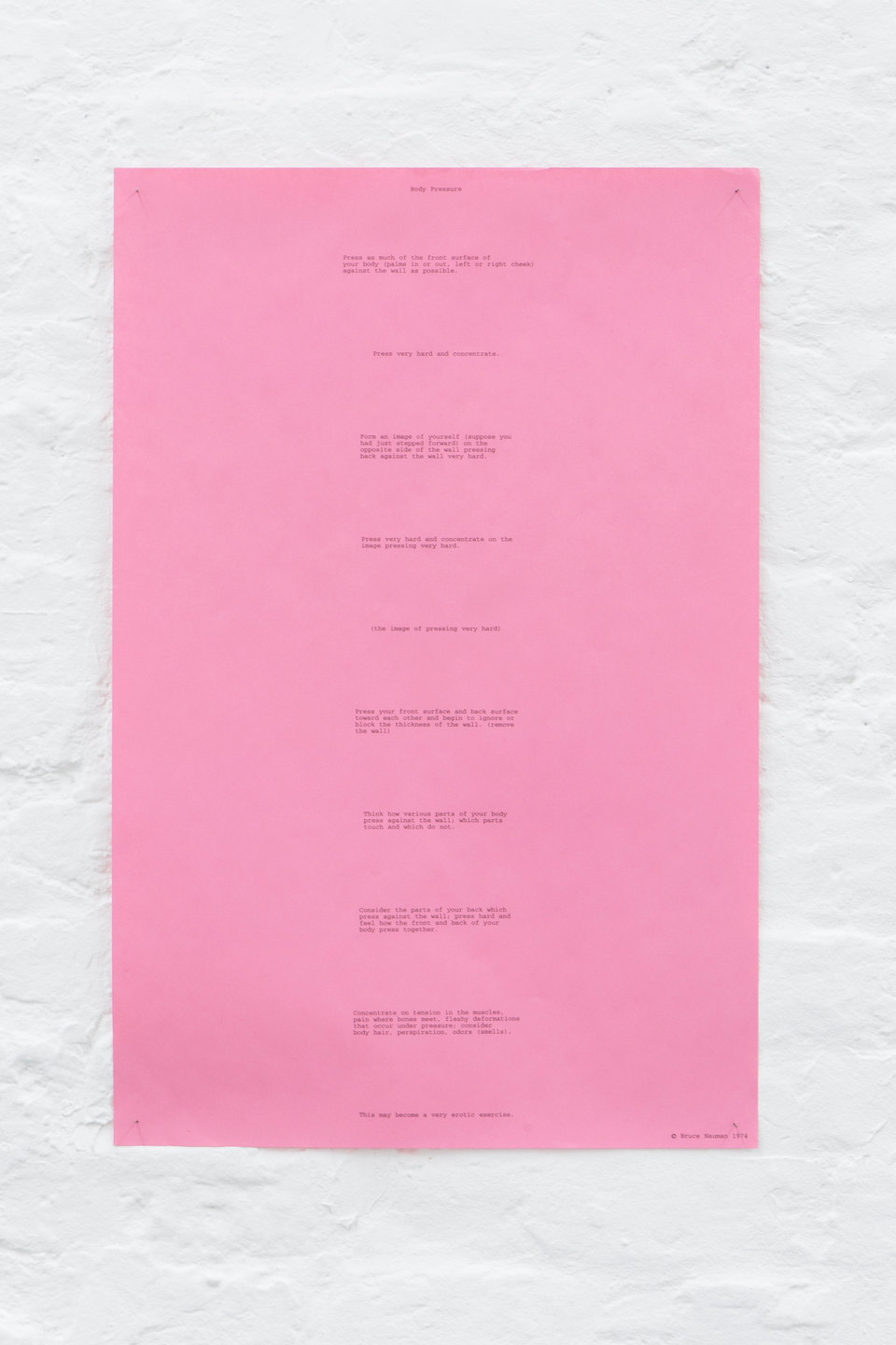 Bruce Nauman, 'Body Pressure', 1974, Perverts, 2017 Bruce Nauman, 'Body Pressure', 1974, Perverts, 2017, Cell Project Space